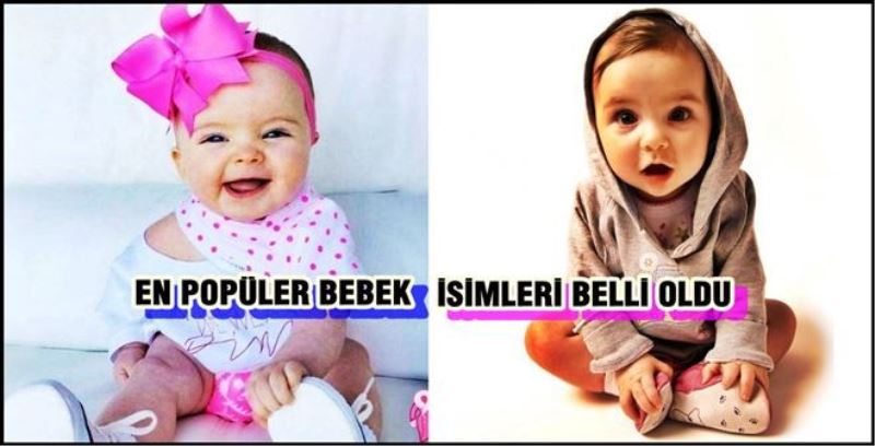 TEKİRDAĞ´DA EN POPÜLER BEBEK İSİMLERİ BELLİ OLDU