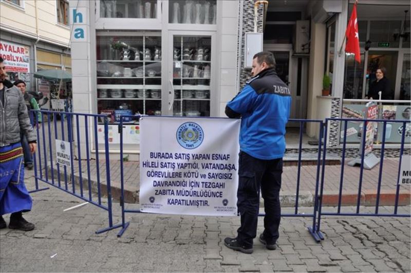 Hileli satış yapan pazarcının tezgahı kapatıldı