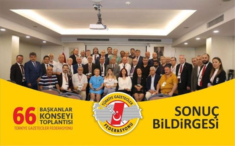 TGF BAŞKANLAR KONSEYİ´İNDEN ‘´BİRLİK´´ ÇAĞRISI