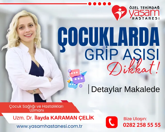ÖZEL TEKİRDAĞ YAŞAM HASTANESİ;